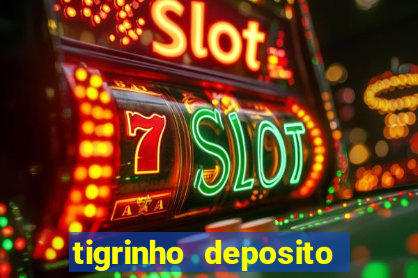 tigrinho deposito de 1 real