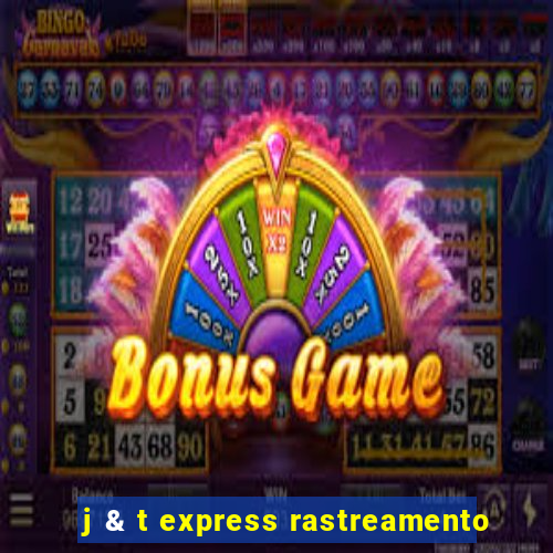 j & t express rastreamento