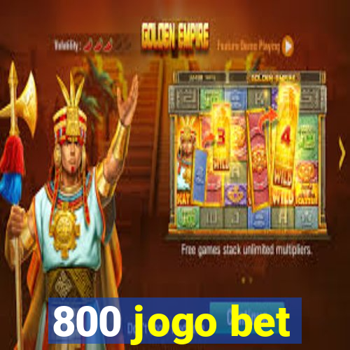 800 jogo bet