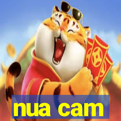 nua cam