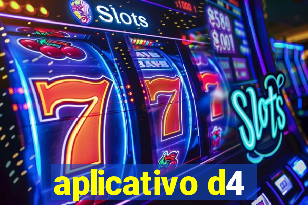 aplicativo d4