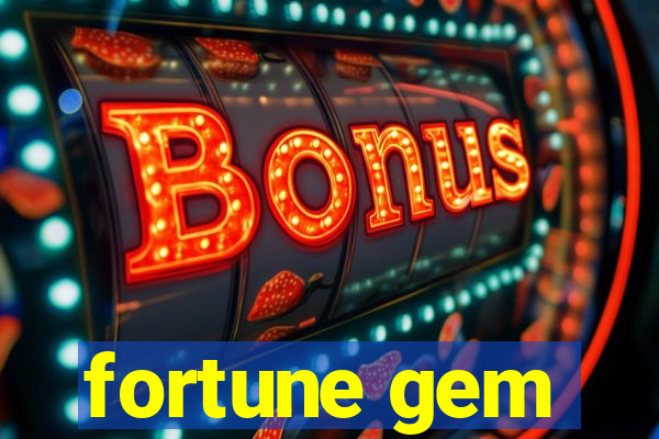 fortune gem