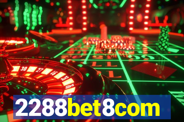 2288bet8com