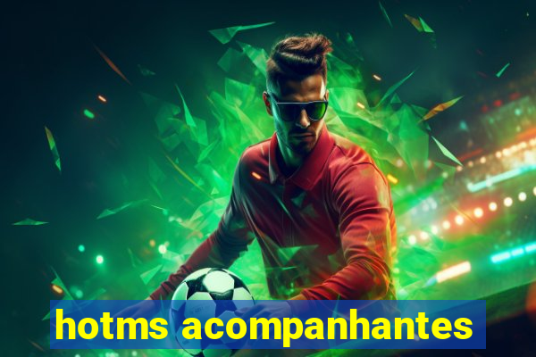 hotms acompanhantes