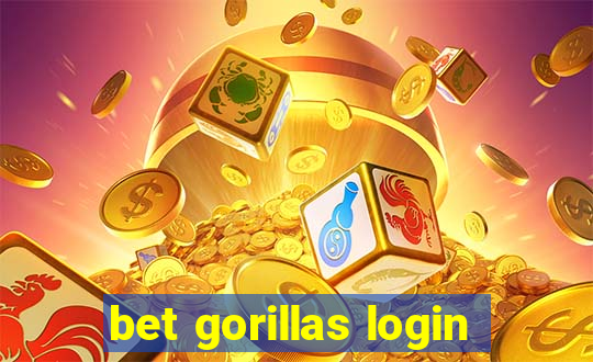 bet gorillas login