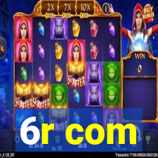 6r com