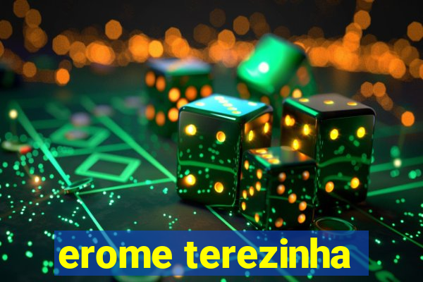 erome terezinha