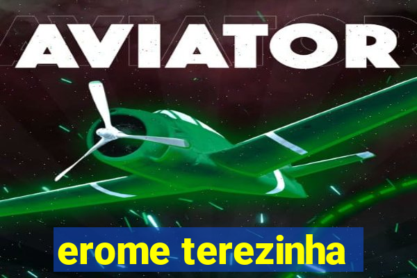 erome terezinha
