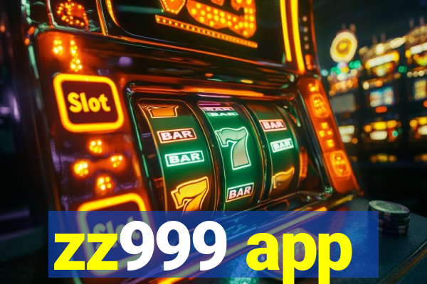 zz999 app