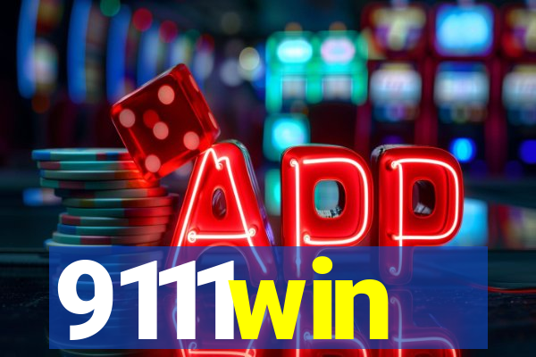 9111win