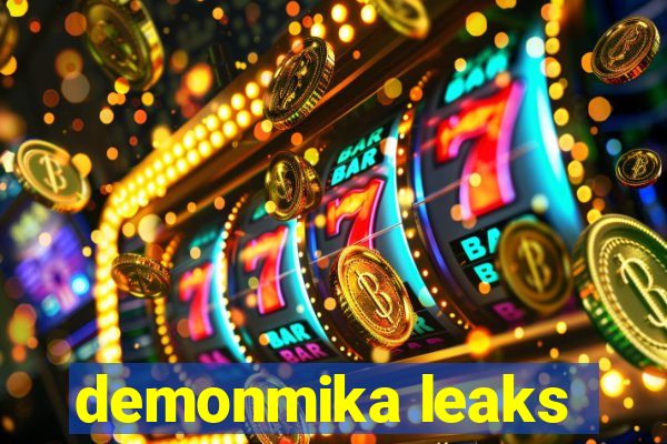 demonmika leaks