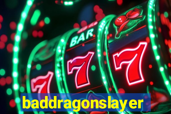 baddragonslayer