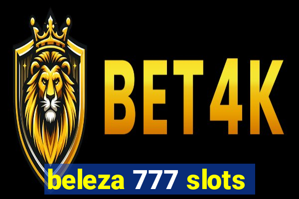 beleza 777 slots