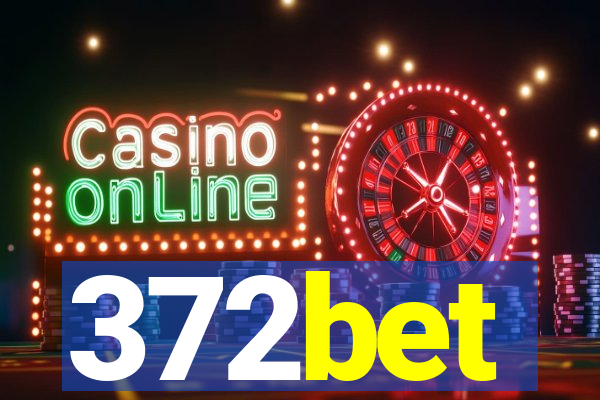 372bet