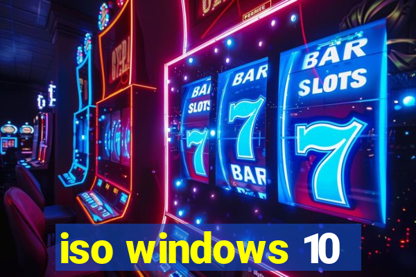 iso windows 10