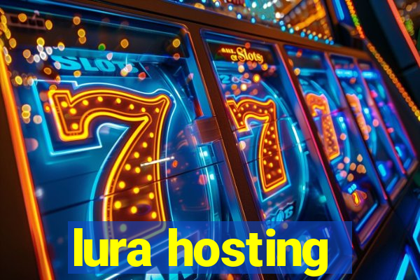 lura hosting