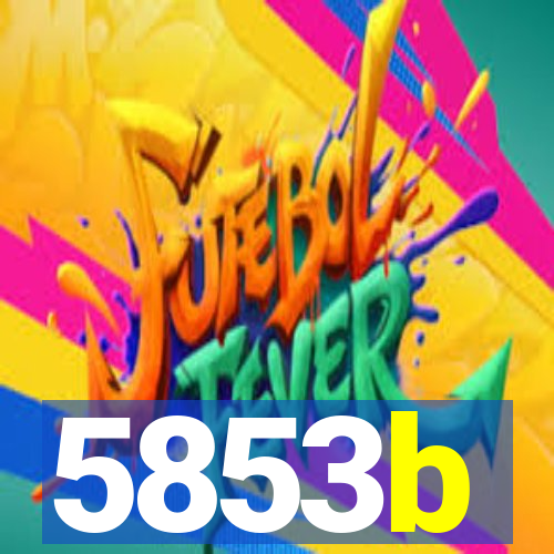5853b