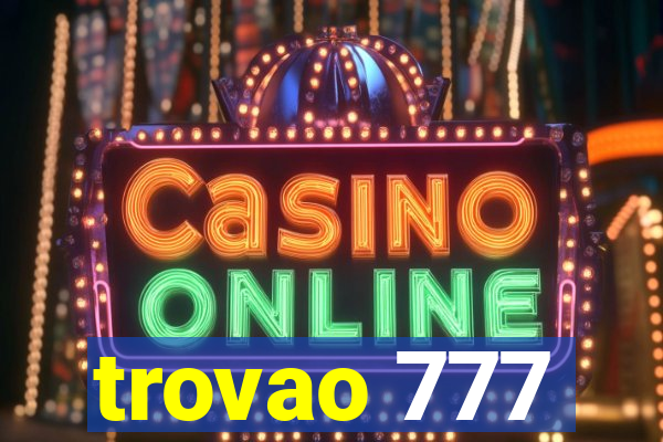 trovao 777