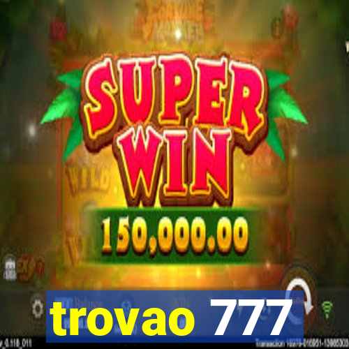 trovao 777