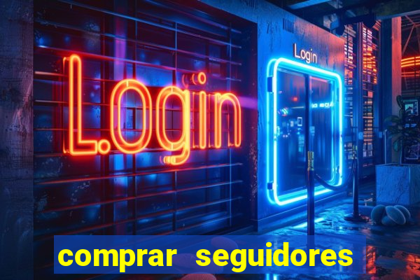 comprar seguidores para instagram barato