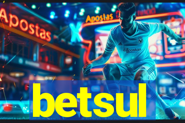 betsul