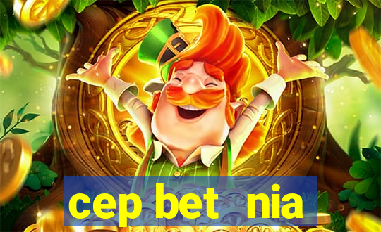 cep bet  nia