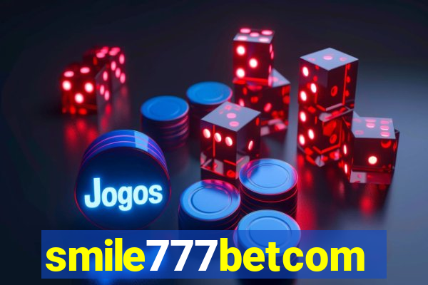 smile777betcom