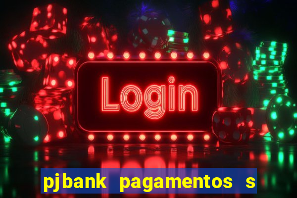 pjbank pagamentos s a 1
