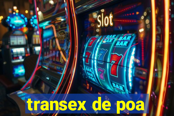 transex de poa