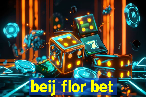beij flor bet
