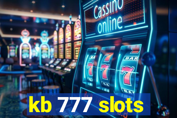 kb 777 slots