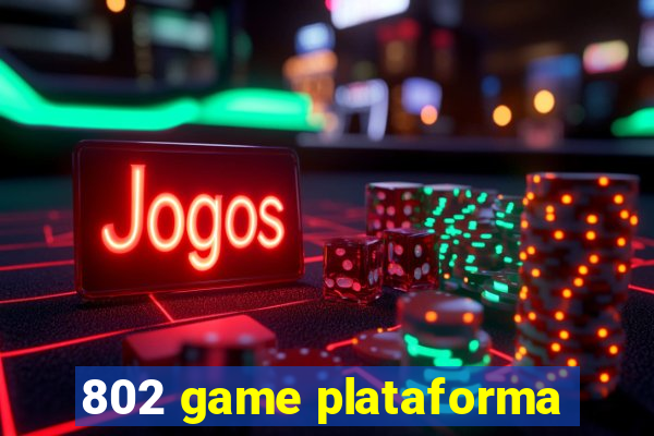 802 game plataforma