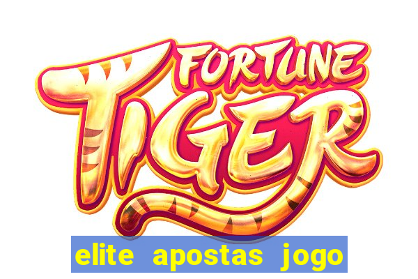 elite apostas jogo do bicho