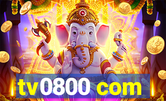 tv0800 com
