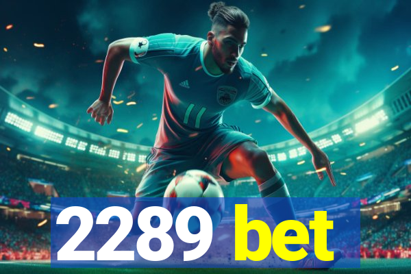 2289 bet