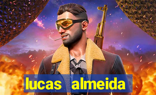 lucas almeida ferreira dos santos instagram