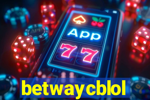 betwaycblol