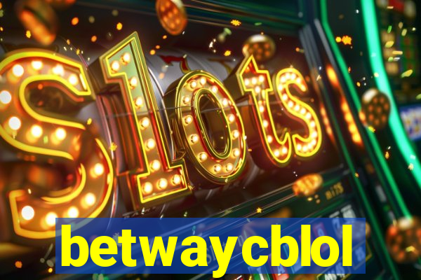 betwaycblol