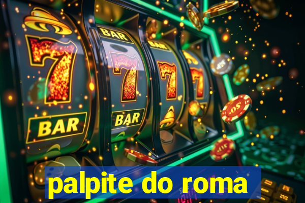 palpite do roma