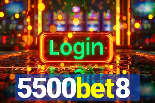 5500bet8