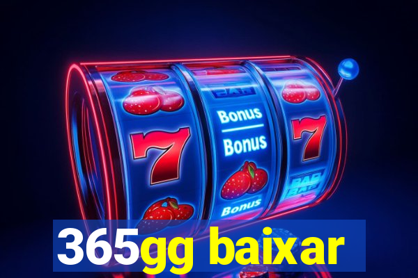 365gg baixar