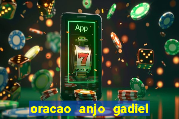 oracao anjo gadiel anjo da fortuna
