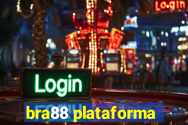 bra88 plataforma