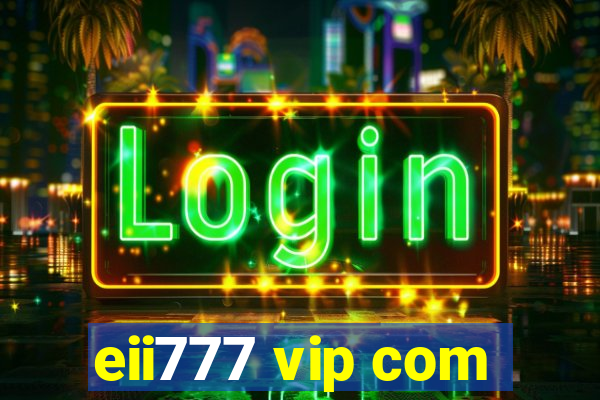 eii777 vip com