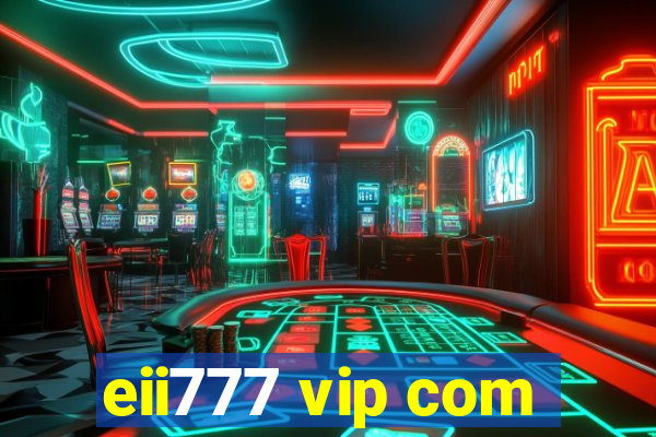 eii777 vip com