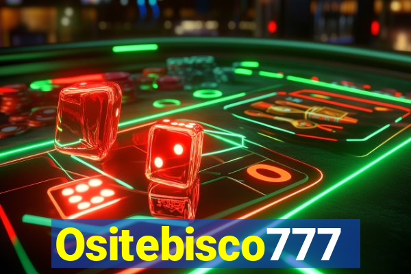 Ositebisco777