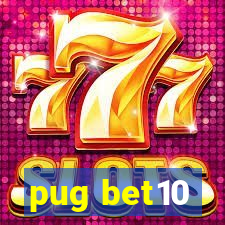 pug bet10