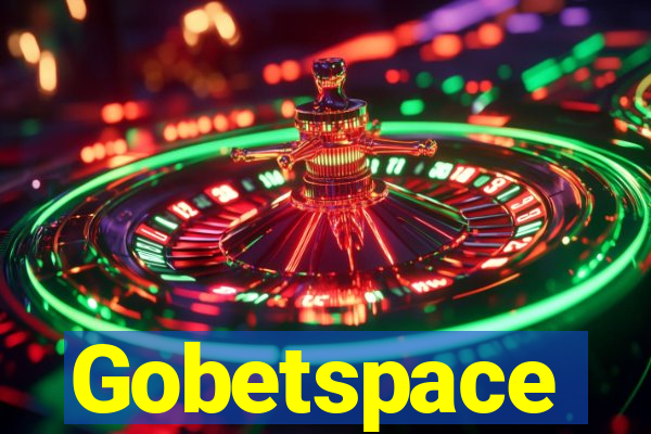 Gobetspace