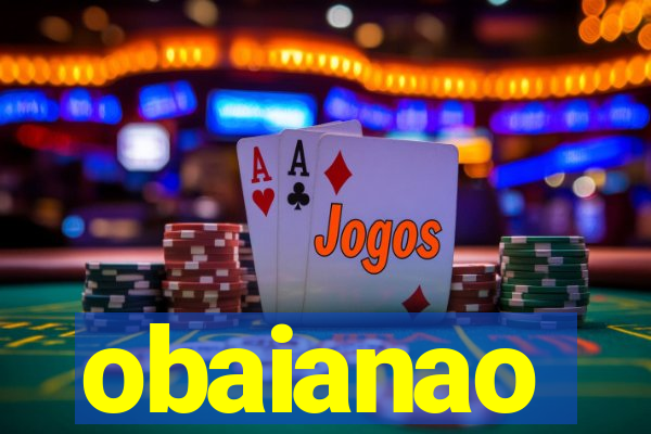 obaianao