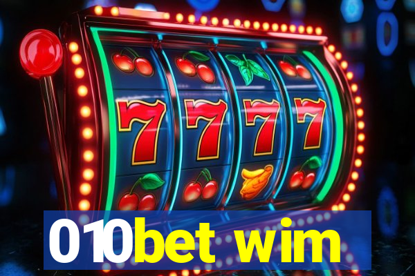 010bet wim